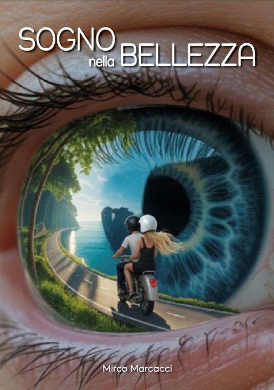 Copertina ufficiale di Sogno nella Bellezza il romanzo di Mirco Marcacci